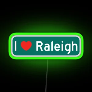 I Love Raleigh RGB Neon Sign