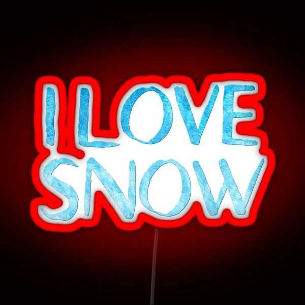 I Love Snow RGB Neon Sign