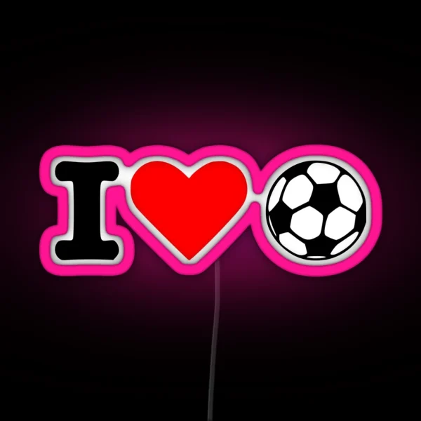 I Love Soccer Ball RGB Neon Sign