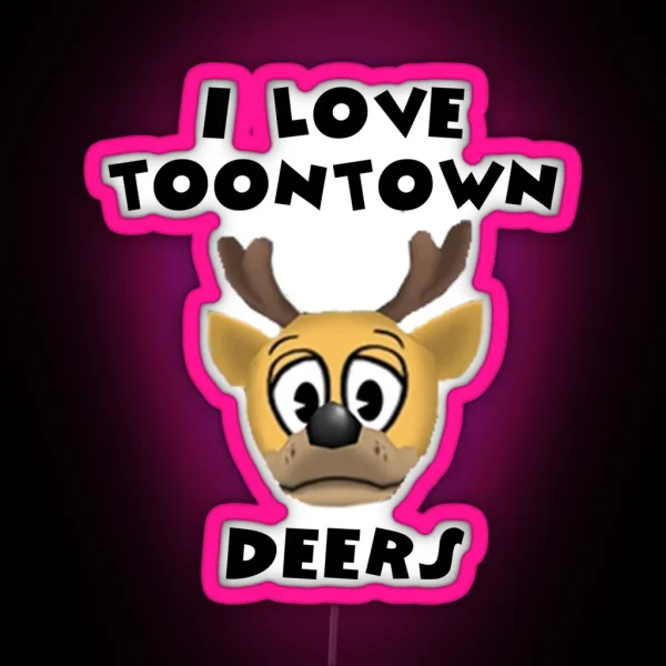 I Love Toontown Deers RGB Neon Sign