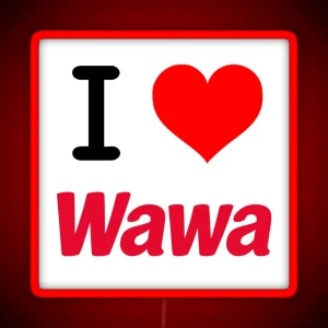 I Love Wawa RGB Neon Sign