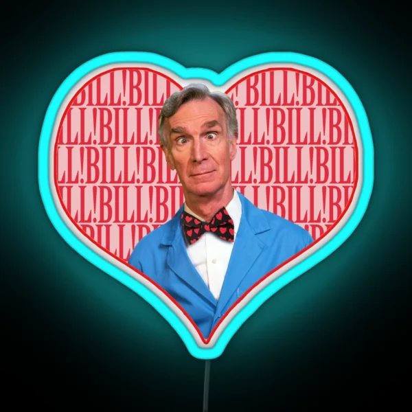 I Love You Bill Nye RGB Neon Sign