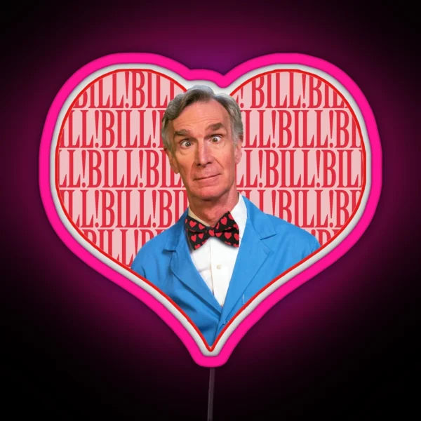 I Love You Bill Nye RGB Neon Sign