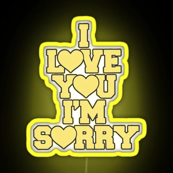 I Love You I M Sorry Yellow Heart Varsity Block Text RGB Neon Sign