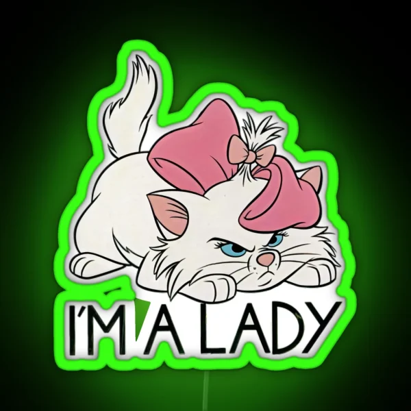 I M A Lady Marie Aristocats Cute Cats RGB Neon Sign