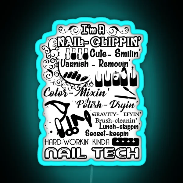 I M A Nail Technician RGB Neon Sign