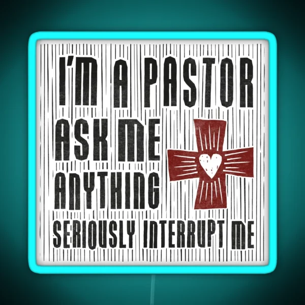 I M A Pastor RGB Neon Sign