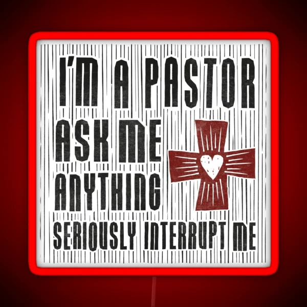 I M A Pastor RGB Neon Sign