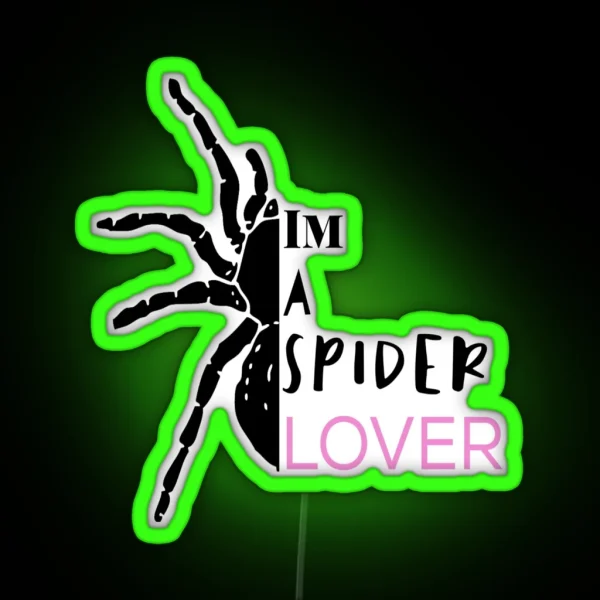I M A Spider Lover Tarantula RGB Neon Sign