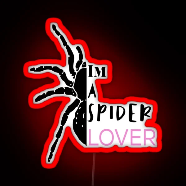 I M A Spider Lover Tarantula RGB Neon Sign