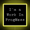 I M A Work In Progmess RGB Neon Sign - Image 5