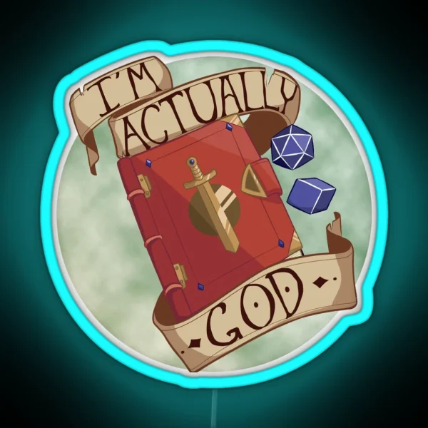 I M Actually God RGB Neon Sign