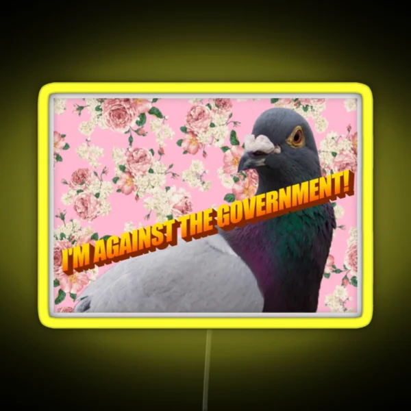 I M Against The Government RGB Neon Sign