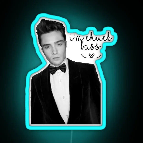 I M Chuck Bass RGB Neon Sign