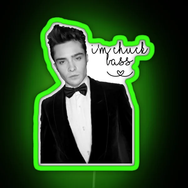 I M Chuck Bass RGB Neon Sign