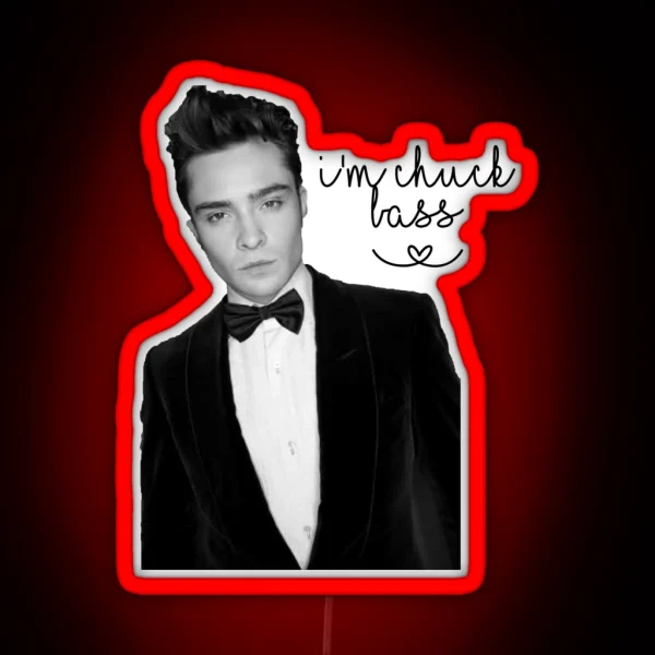 I M Chuck Bass RGB Neon Sign