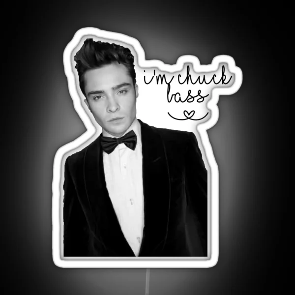 I M Chuck Bass RGB Neon Sign