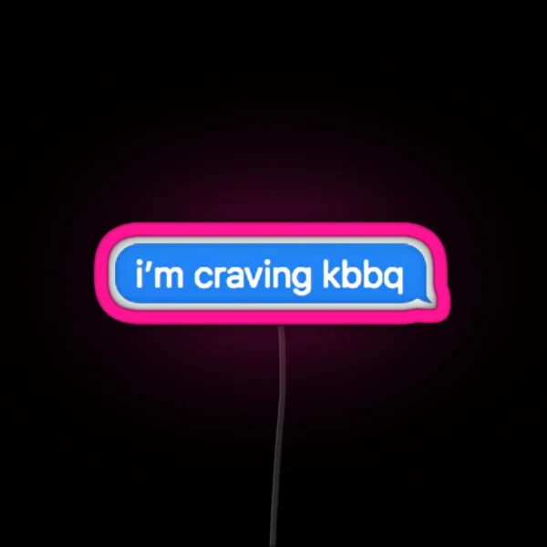 I M Craving Kbbq RGB Neon Sign