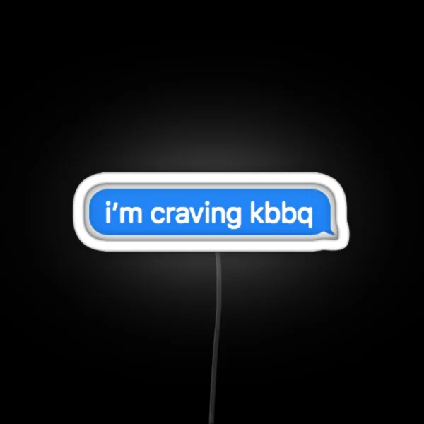 I M Craving Kbbq RGB Neon Sign