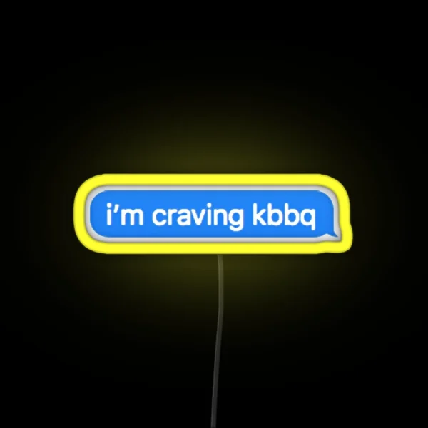 I M Craving Kbbq RGB Neon Sign
