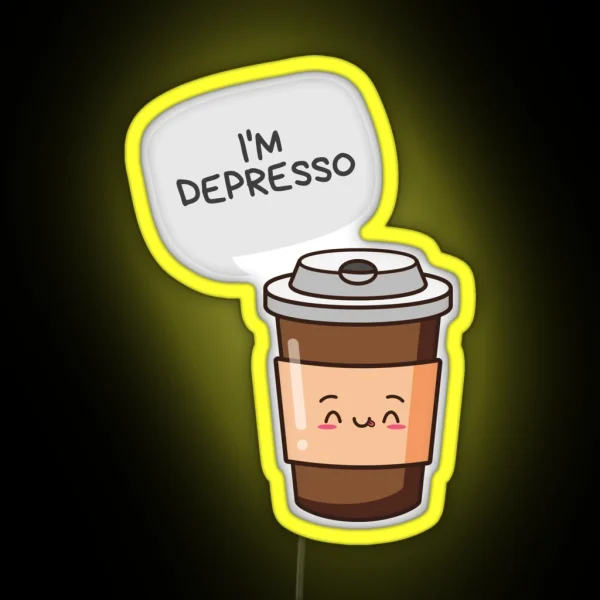I M Depresso Kawaii Coffee Puns RGB Neon Sign
