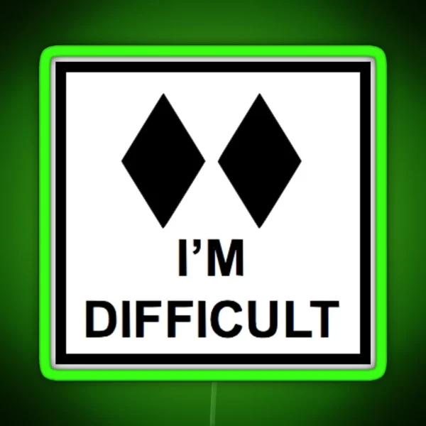 I M Difficult RGB Neon Sign