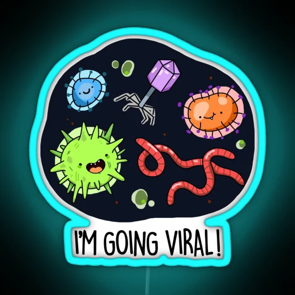 I M Going Viral Funny Virus Puns RGB Neon Sign
