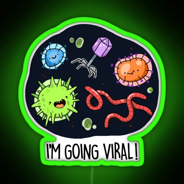 I M Going Viral Funny Virus Puns RGB Neon Sign