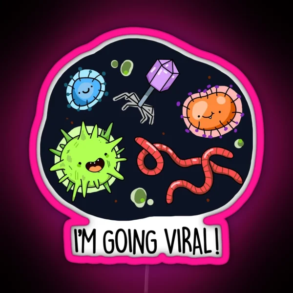 I M Going Viral Funny Virus Puns RGB Neon Sign