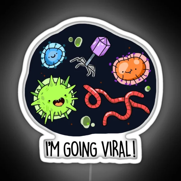 I M Going Viral Funny Virus Puns RGB Neon Sign