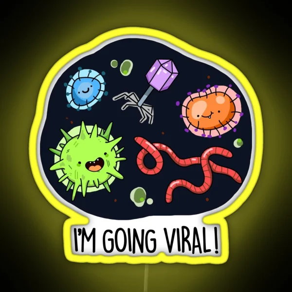 I M Going Viral Funny Virus Puns RGB Neon Sign