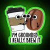 I M Grounded I Really Brew It Funny Coffee Puns RGB Neon Sign - Image 4