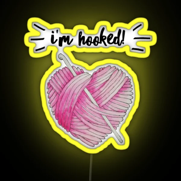 I M Hooked Cute Heart Ball Of Yarn And Crochet Hook RGB Neon Sign