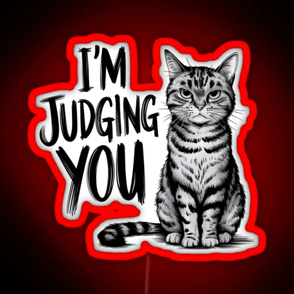 I M Judging You Cat Illustration RGB Neon Sign