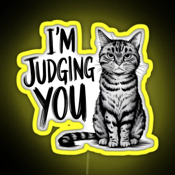 I M Judging You Cat Illustration RGB Neon Sign