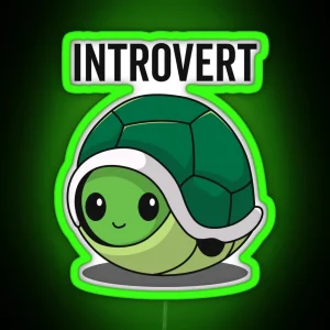 I M Just An Introverted Turtle RGB Neon Sign