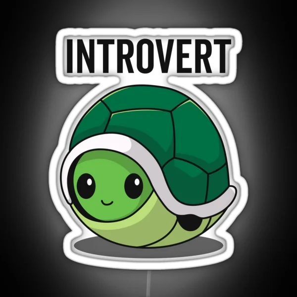 I M Just An Introverted Turtle RGB Neon Sign