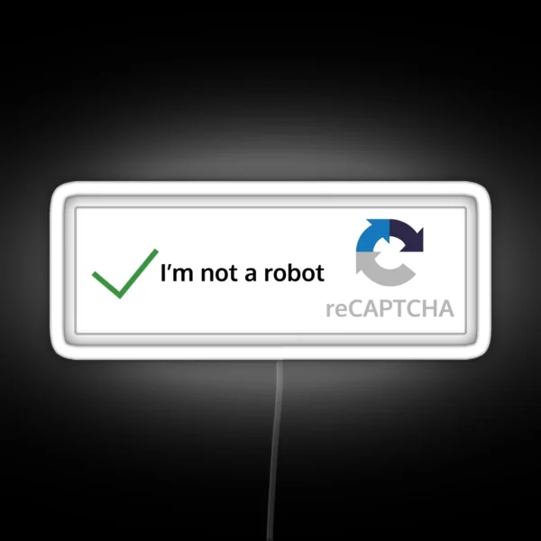 I M Not A Robot RGB Neon Sign