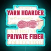 I M Not A Yarn Hoarder Funny Led RGB Neon Sign - Image 3