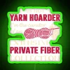 I M Not A Yarn Hoarder Funny Led RGB Neon Sign - Image 4