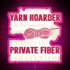 I M Not A Yarn Hoarder Funny Led RGB Neon Sign - Image 6
