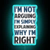 I M Not Arguing I M Explaining RGB Neon Sign - Image 2