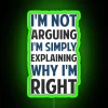 I M Not Arguing I M Explaining RGB Neon Sign - Image 3