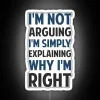 I M Not Arguing I M Explaining RGB Neon Sign - Image 4