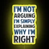I M Not Arguing I M Explaining RGB Neon Sign - Image 5