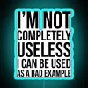 I M Not Completely Useless RGB Neon Sign - Image 3