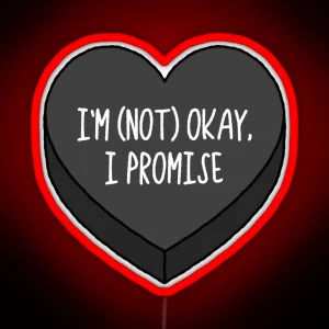 I M Not Okay Emo Conversation Heart RGB Neon Sign