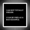 I M Not Totally Useless I Can Be Used As A Bad Example Led RGB Neon Sign - Image 4