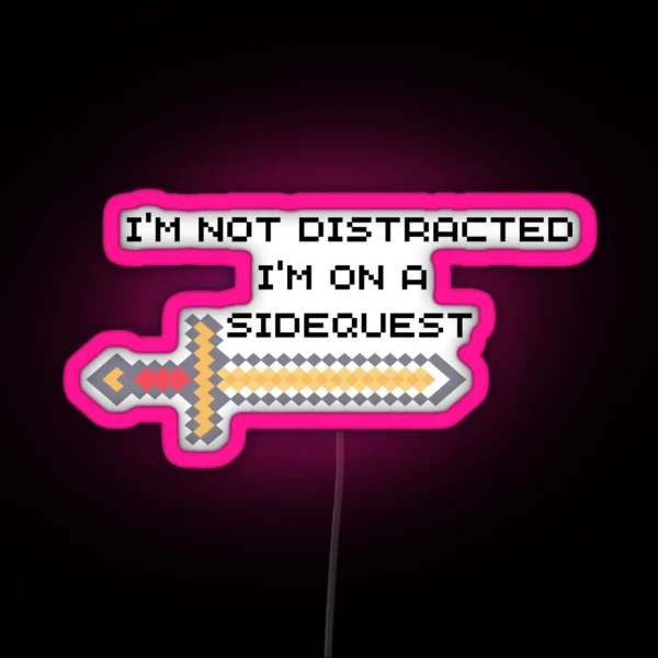I M On A Sidequest RGB Neon Sign