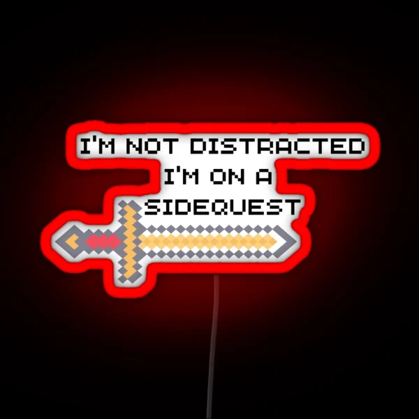 I M On A Sidequest RGB Neon Sign